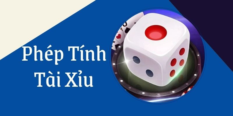 Phép tính tài xỉu